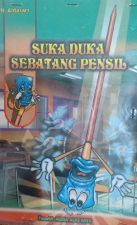 Suka Duka Sebatang Pensil